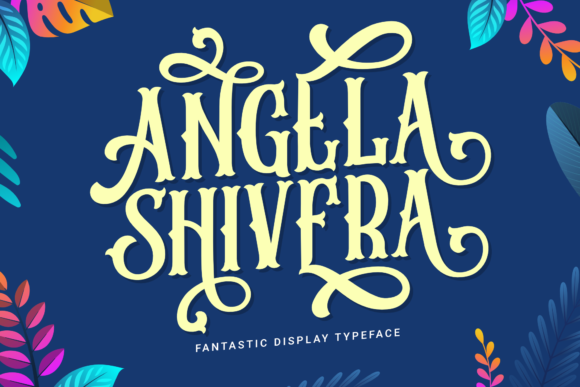 Angela Shivera: The Stylish Display Font for Handmade Creators