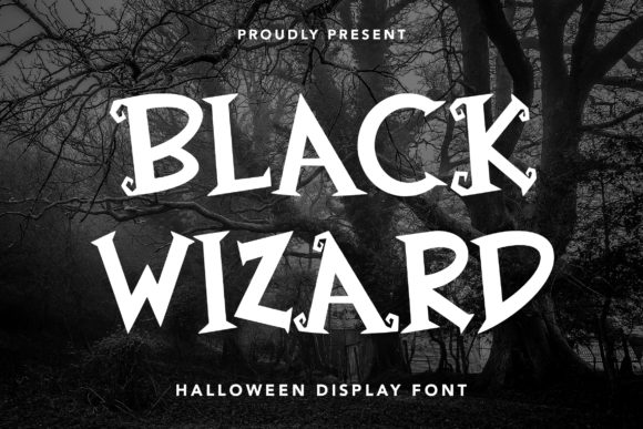 Black Wizard: The Ultimate Spooky Display Font for Campaigns