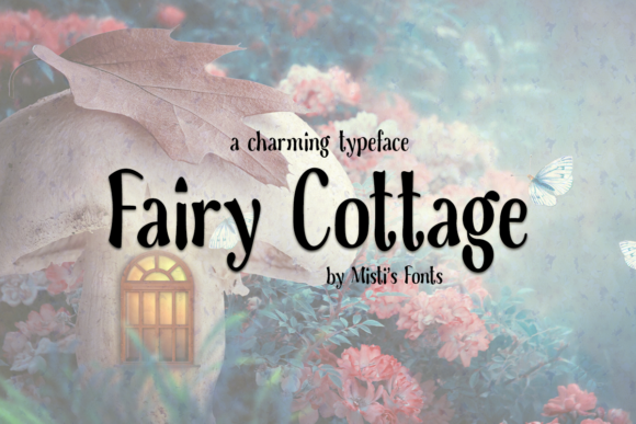 Fairy Cottage Font for Digital Creativity and Branding