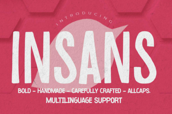 Insans: A Bold Handmade Display Font for Impactful Design