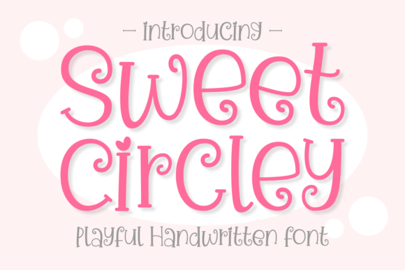 Sweet Circley: The Playful Display Font for Modern Web Design