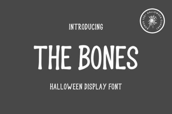 The Bones: A Spooky Display Font for October Campaigns